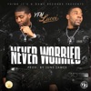 Cover art for Never Worried - Single by YFN Lucci