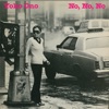 Cover art for No, No, No b/w Nobody Sees Me Like You Do - Single by Yoko Ono