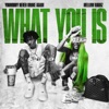 'What You Is - Single' by YoungBoy Never Broke Again