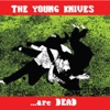 Cover art for ...Are Dead by Young Knives