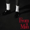 Cover art for From A Man - Single by Young Thug