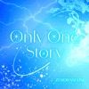 'Only One Story - Single' by Zerobaseone