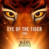 Cover art for Eye of the Tiger (from The Tiger's Apprentice) - Single by ZHU